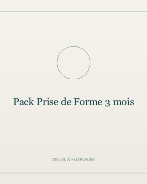 Pack Prise de Forme - 3 mois